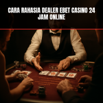 dealer ebet casino